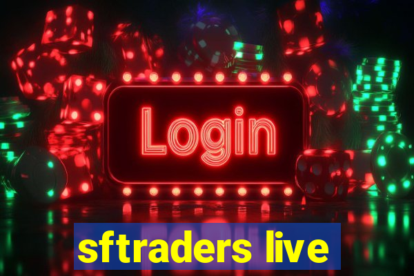 sftraders live